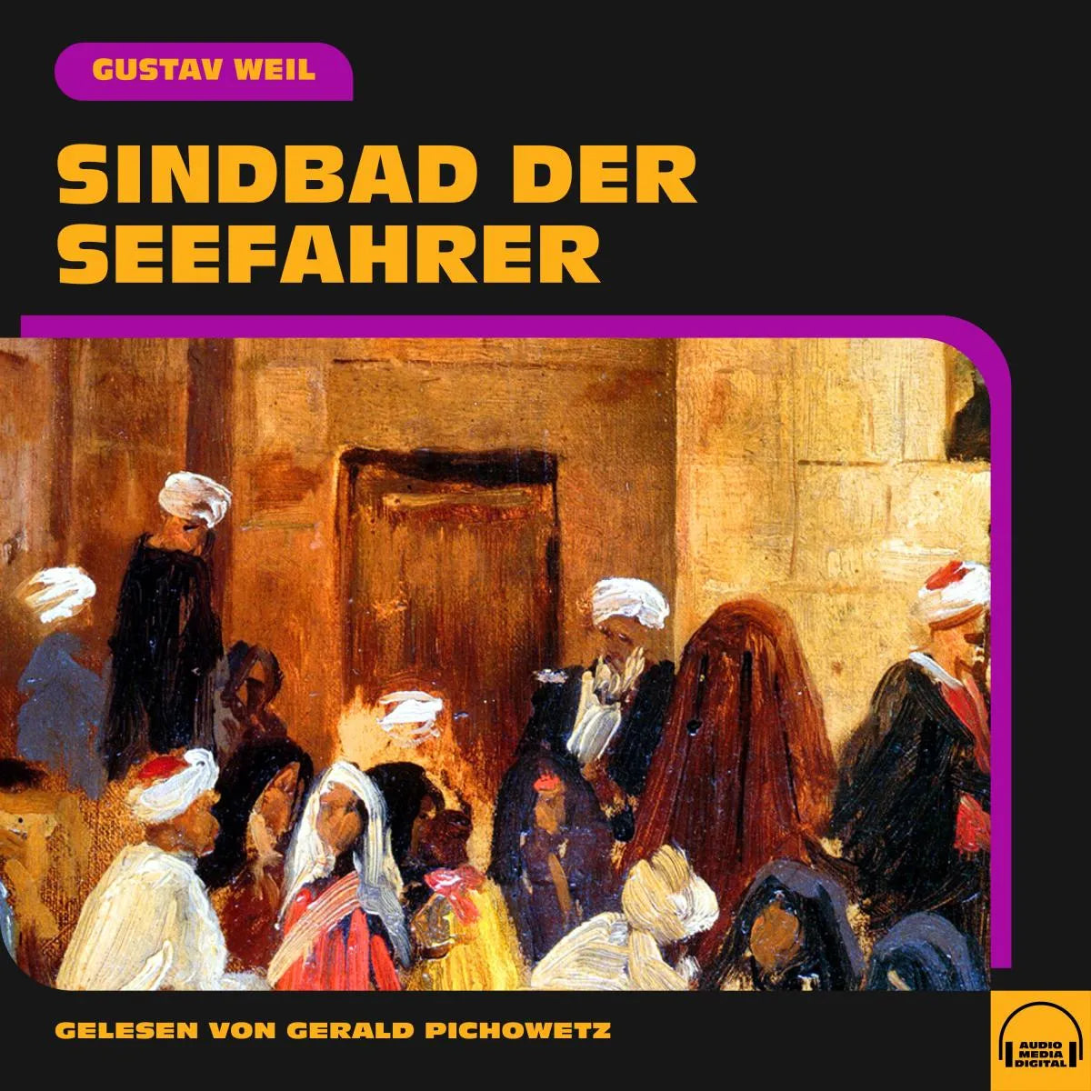 Cover: Sindbad der Seefahrer (Hörbuch Download) von Gustav Weil