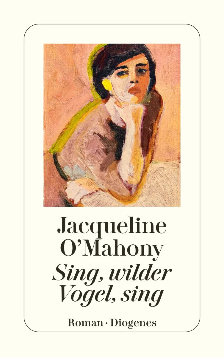 Buchcover von 'Sing, wilder Vogel, sing' - Taschenbuch von Jacqueline O’Mahony