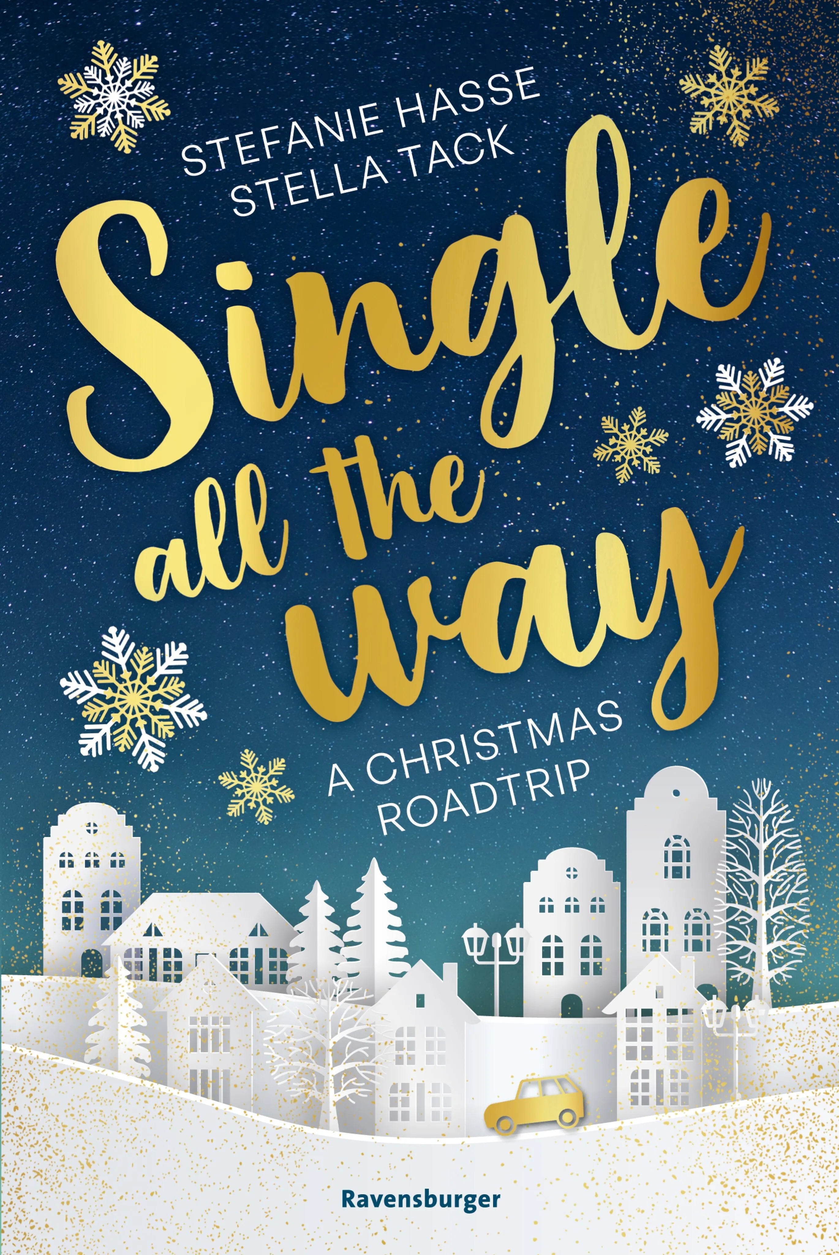Cover: Single All the Way. A Christmas Roadtrip (E-Book) von Stefanie Hasse
