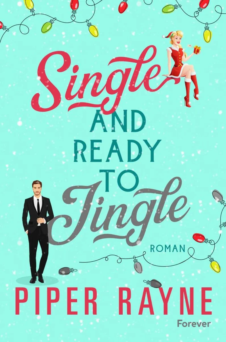 Cover: Single And Ready To Jingle (E-Book) von Piper Rayne