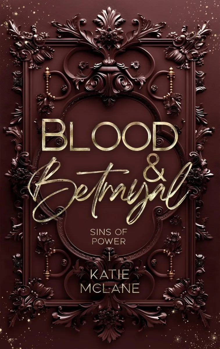 Cover: Sins of Power - Blood & Betrayal (E-Book) von Katie McLane