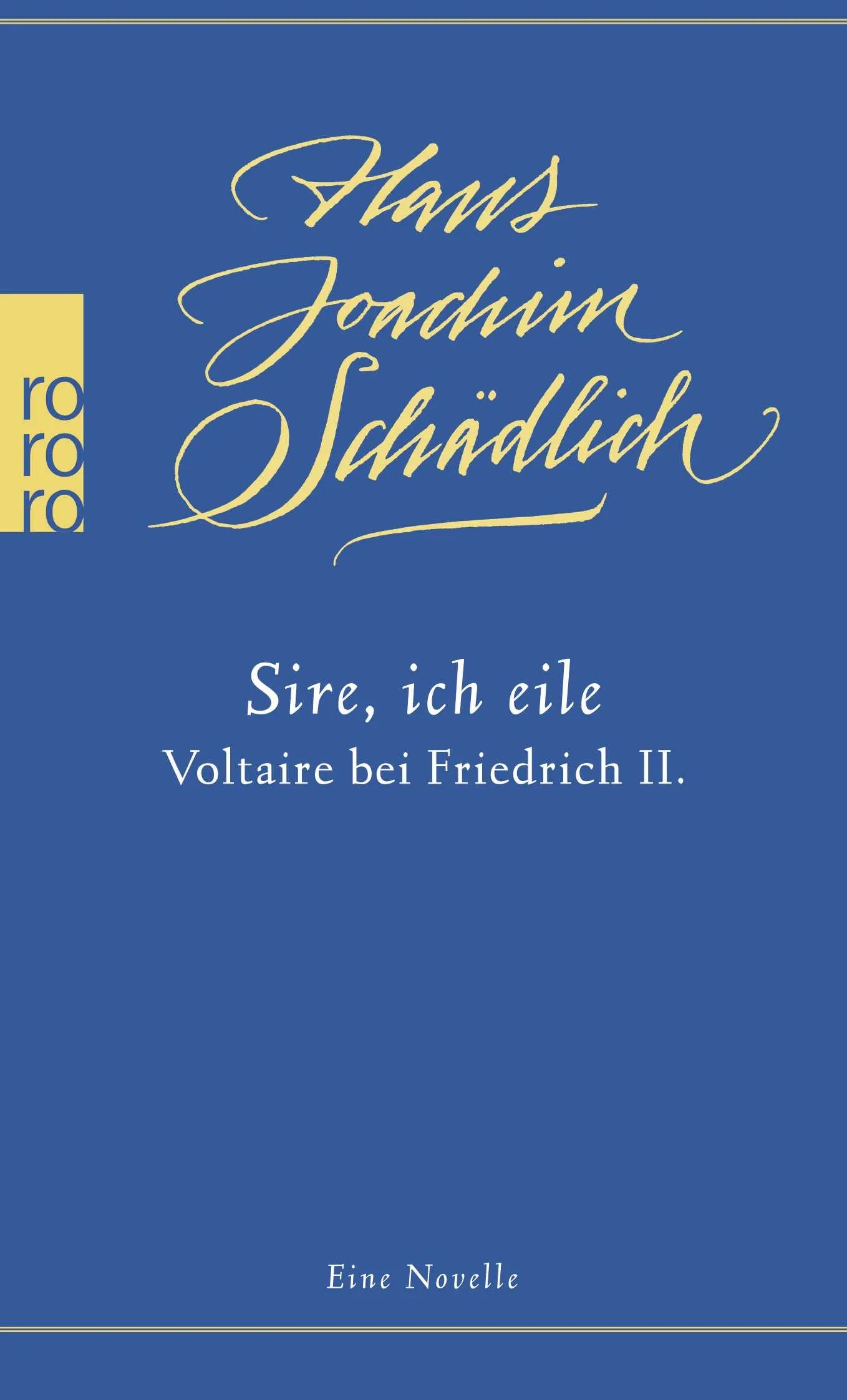 Buchcover von '«Sire, ich eile ...»' - Taschenbuch von Hans Joachim Schädlich