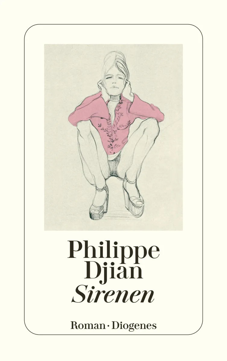 Buchcover von 'Sirenen' - Taschenbuch von Philippe Djian