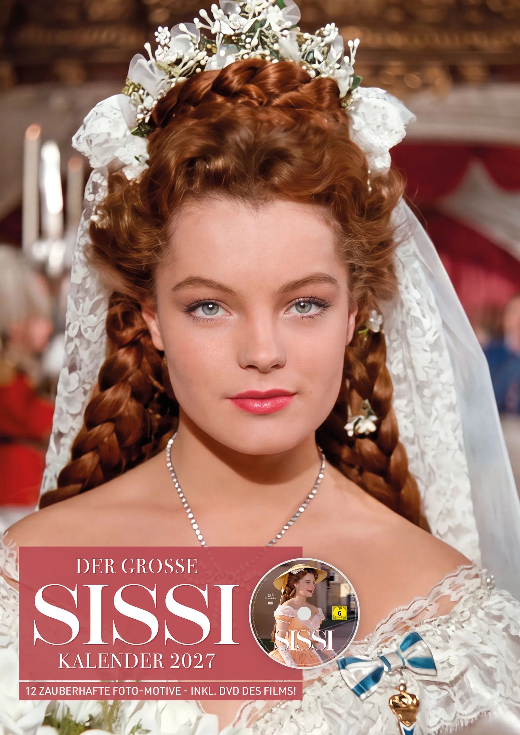 DVD-Cover: Sissi - Kalender 2027 inkl. DVD (Wandkalender / Fotokalender DIN A3) (Filmjuwelen). Regie: Ernst Marischka