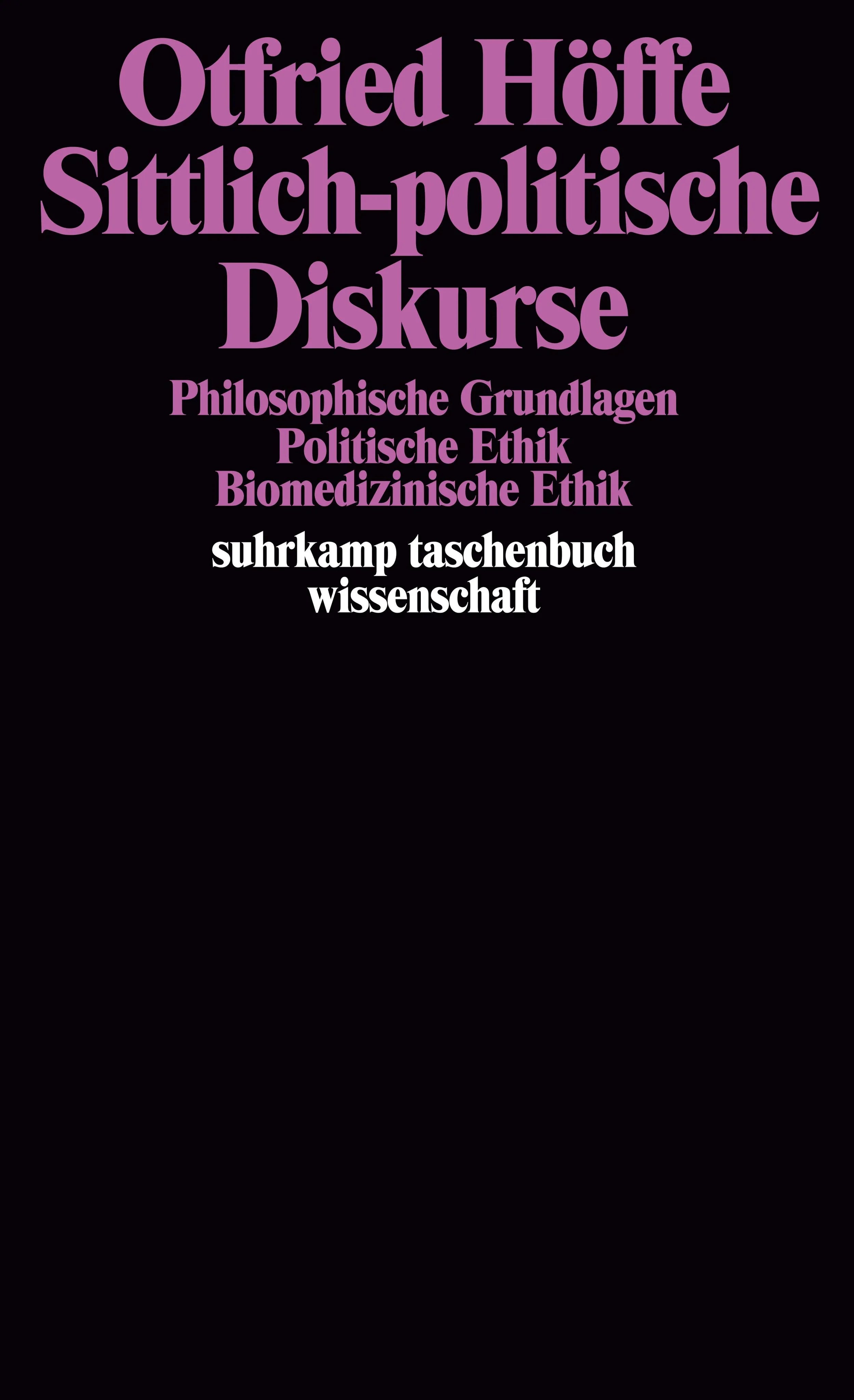 Buchcover von 'Sittlich-politische Diskurse' - Taschenbuch von Otfried Höffe