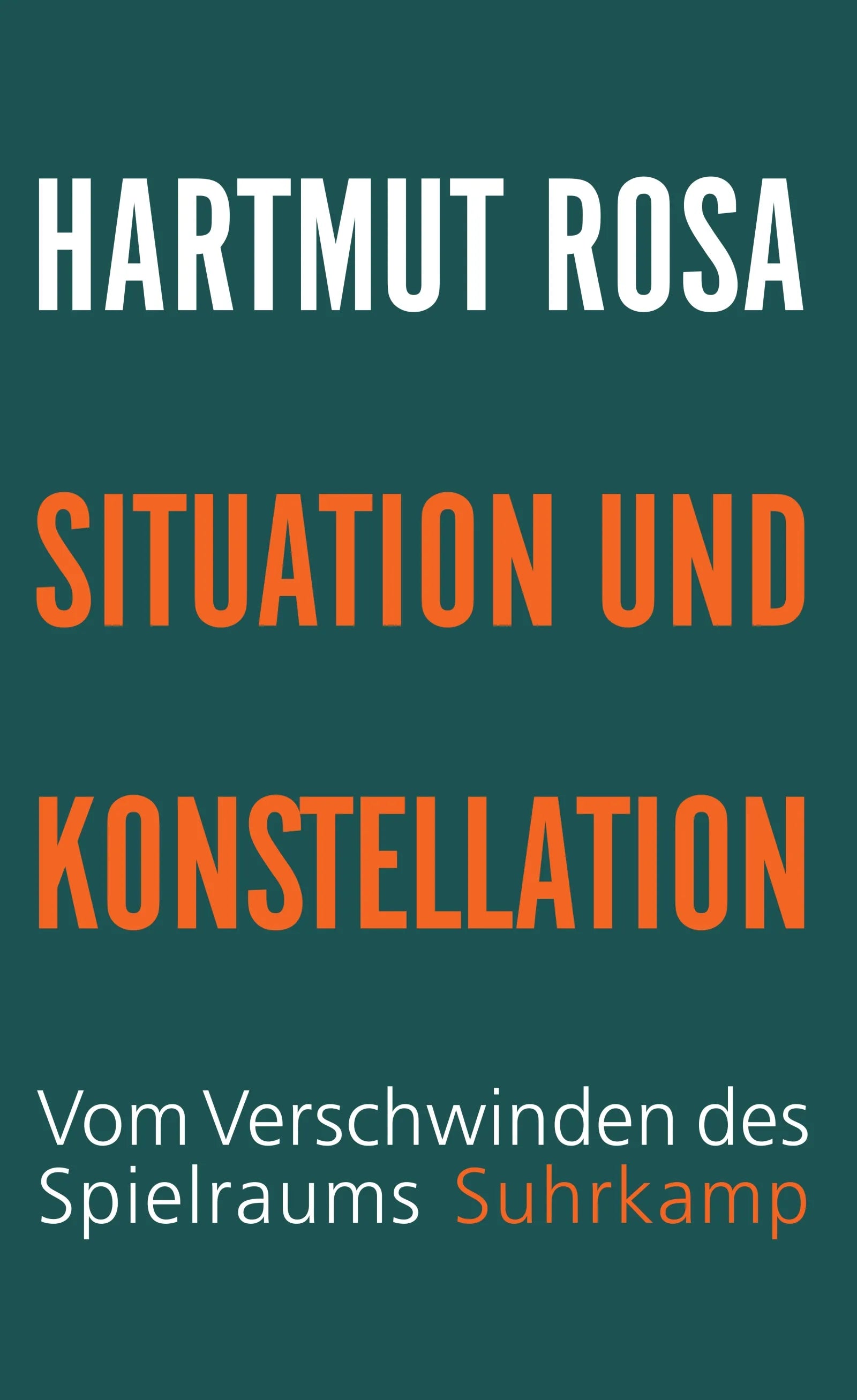 Cover: Situation und Konstellation (E-Book) von Hartmut Rosa
