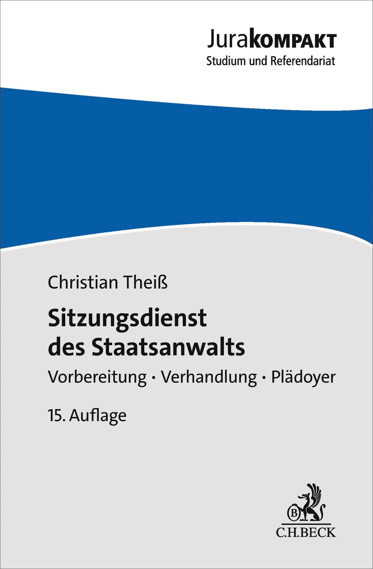 Cover: Sitzungsdienst der Staatsanwaltschaft (Taschenbuch) von Christian Theiß