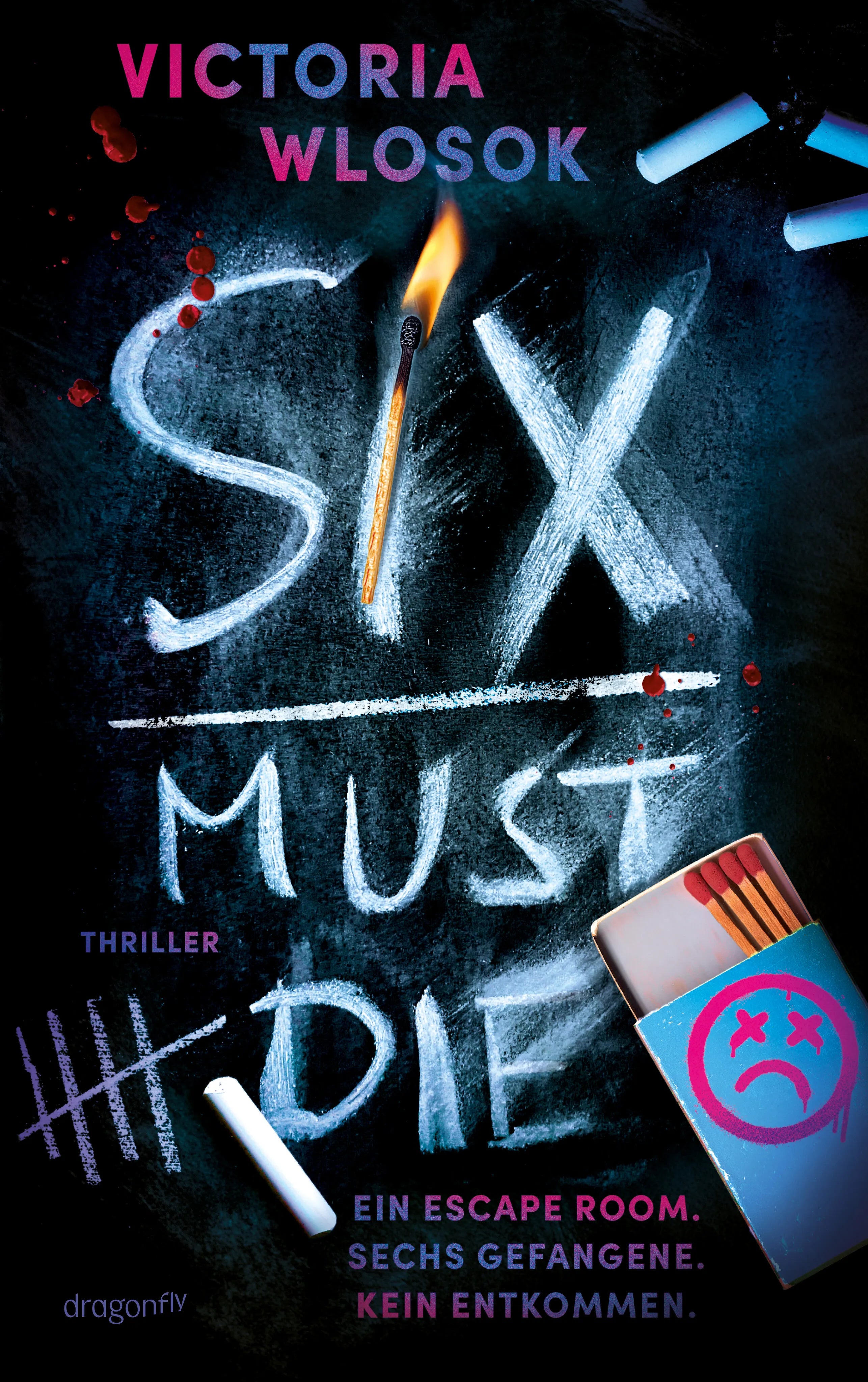 Buchcover von 'Six Must Die' - Paperback von Victoria Wlosok