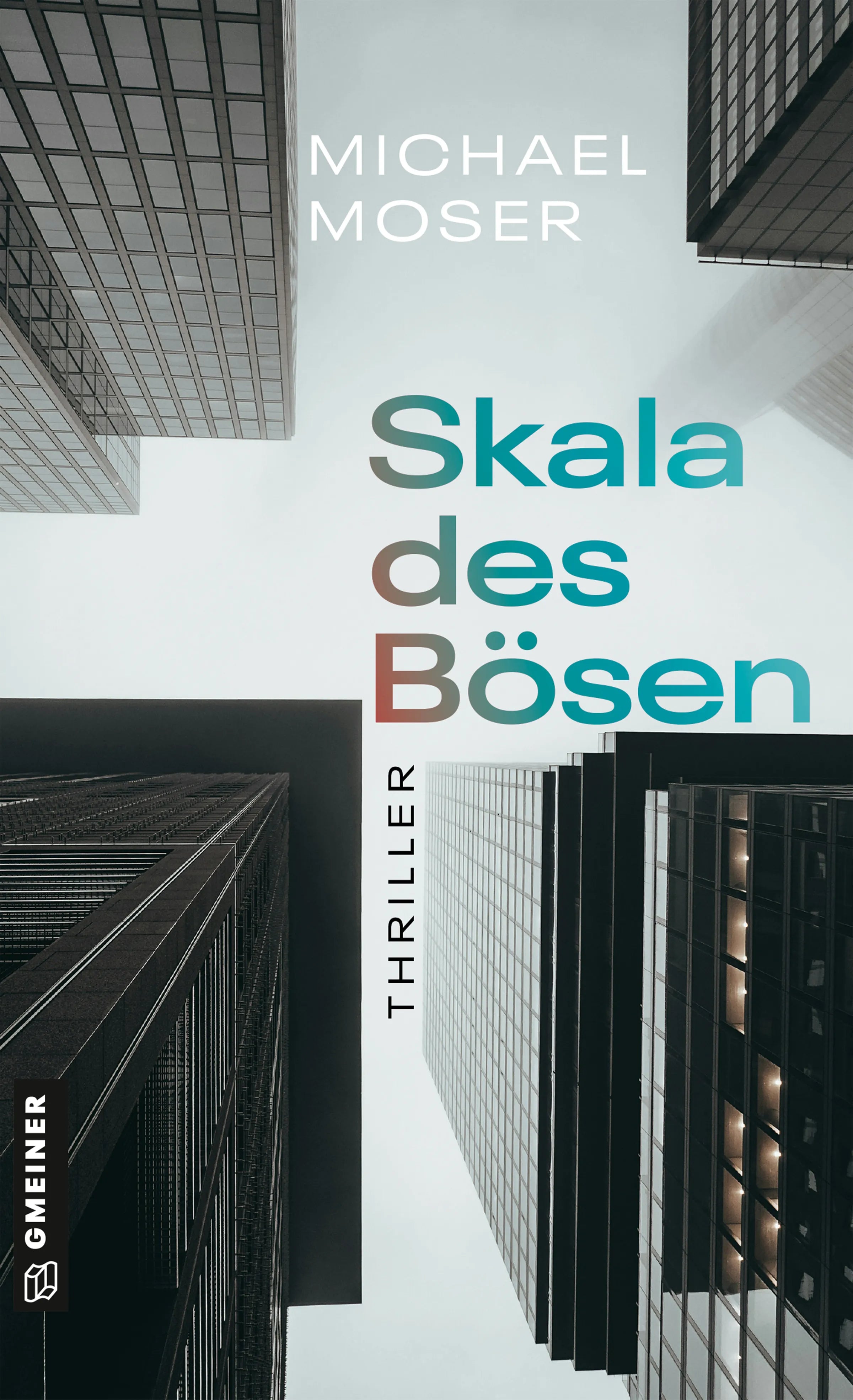 Cover: Skala des Bösen (E-Book) von Michael Moser