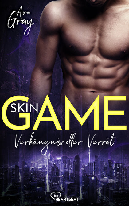 Cover: Skin Game - Verhängnisvoller Verrat (E-Book) von Ava Gray