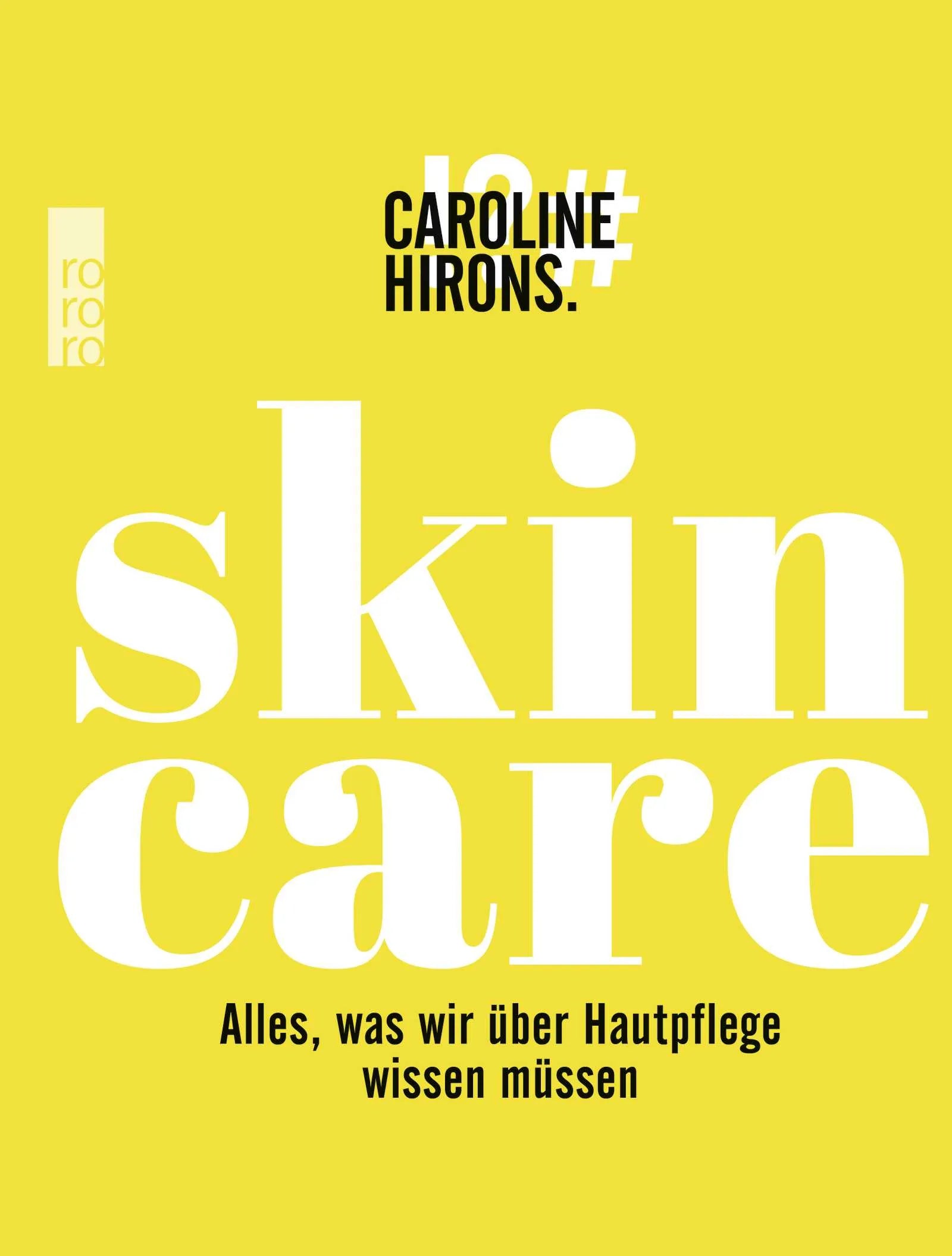Buchcover von 'Skincare' - Gebundene Ausgabe von Caroline Hirons