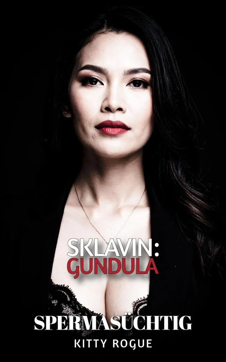 Sklavin: Gundula