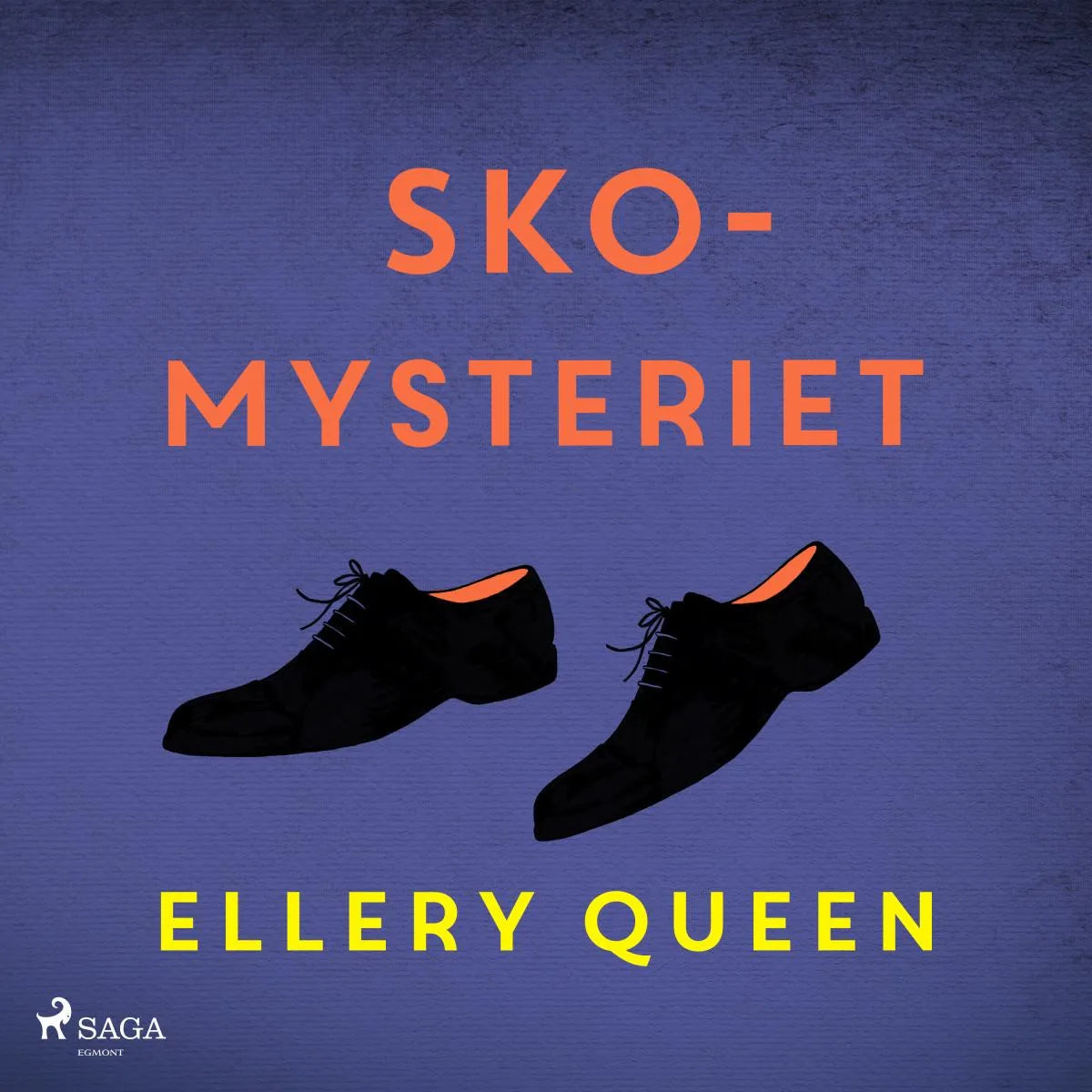 Cover: Skomysteriet (Hörbuch Download) von Ellery Queen
