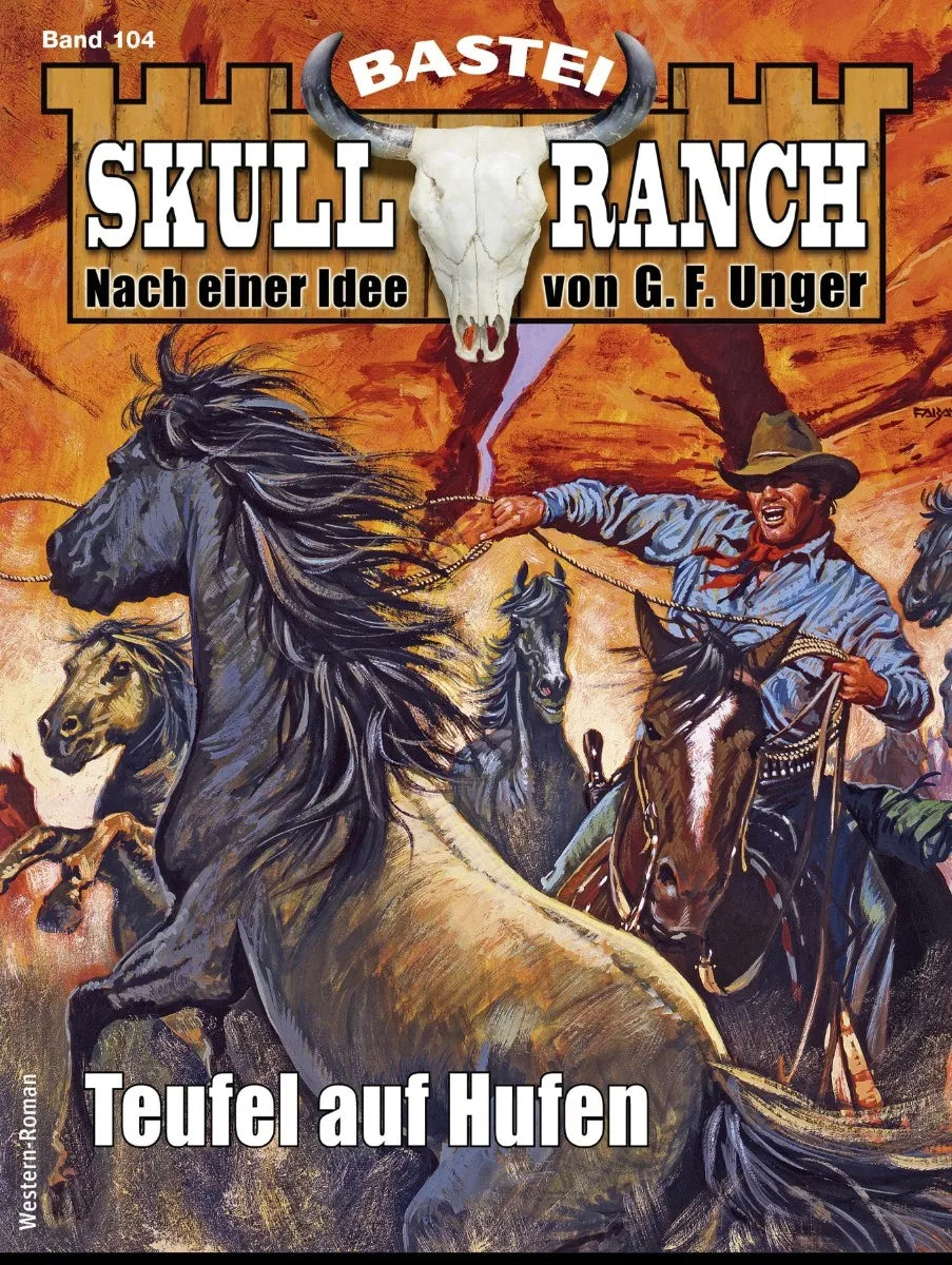 Cover: Skull-Ranch 104 (E-Book) von Hal Warner
