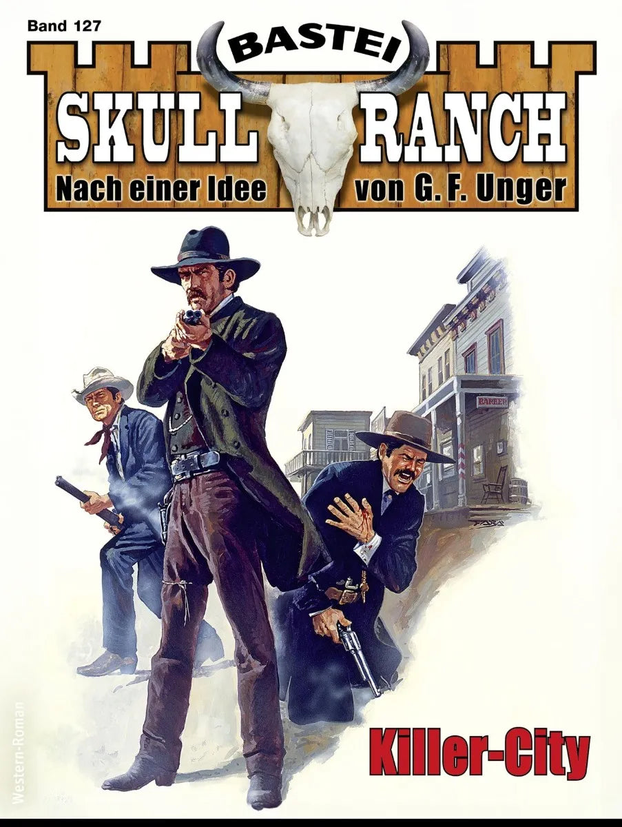 Cover: Skull-Ranch 127 (E-Book) von Dan Roberts