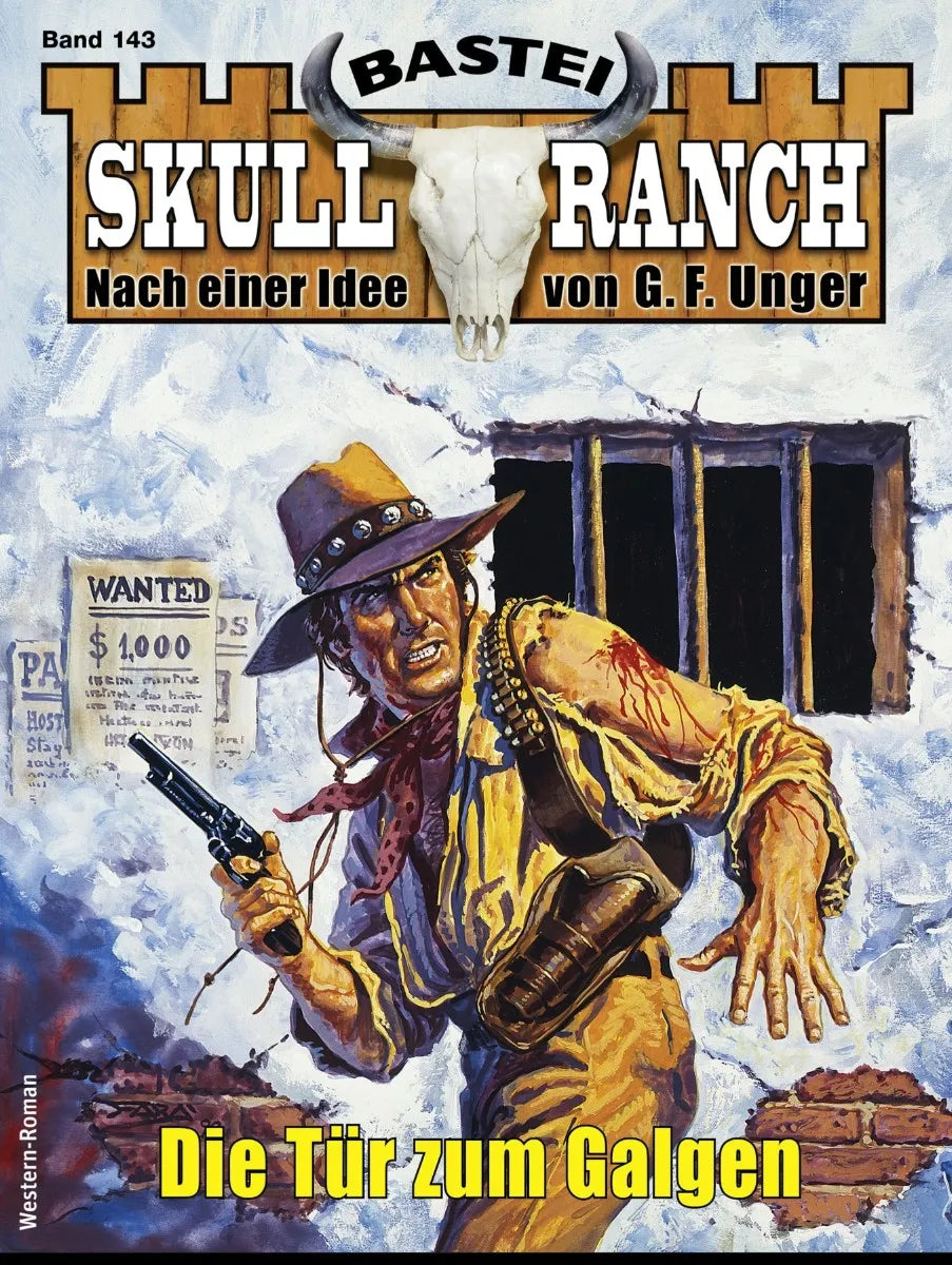 Cover: Skull-Ranch 143 (E-Book) von Dan Roberts
