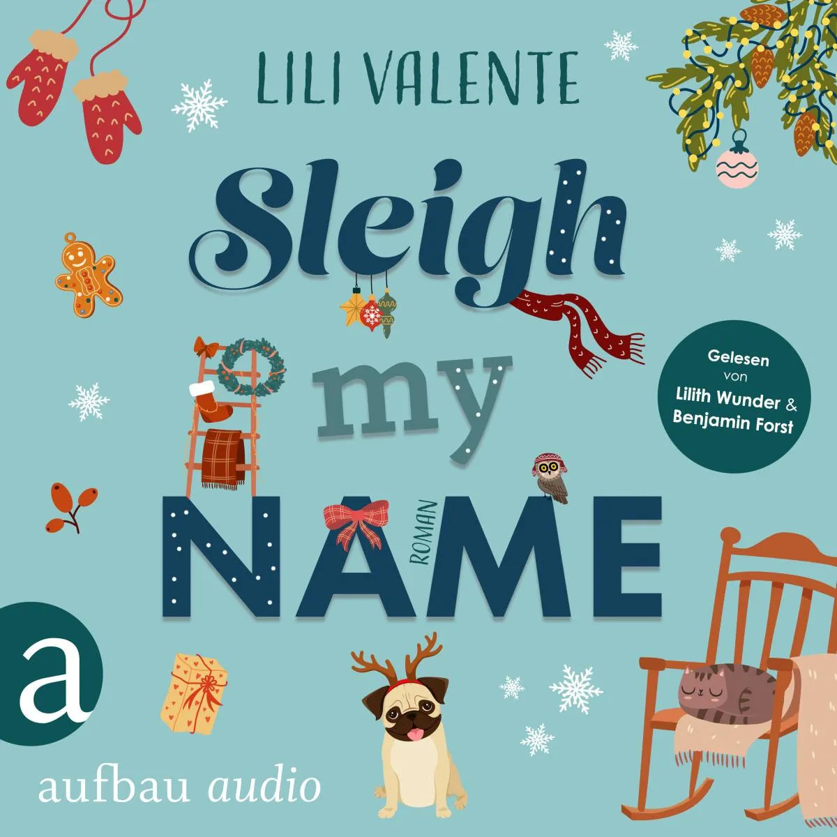 Cover: Sleigh My Name (Hörbuch Download) von Lili Valente