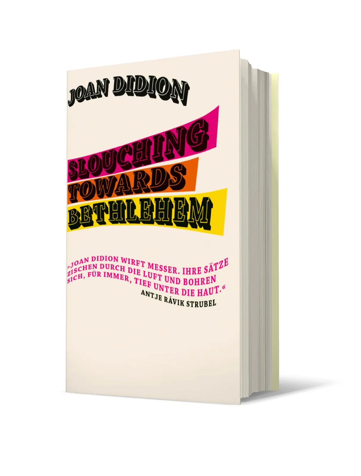 Buchcover von 'Slouching Towards Bethlehem' - Gebundene Ausgabe von Joan Didion