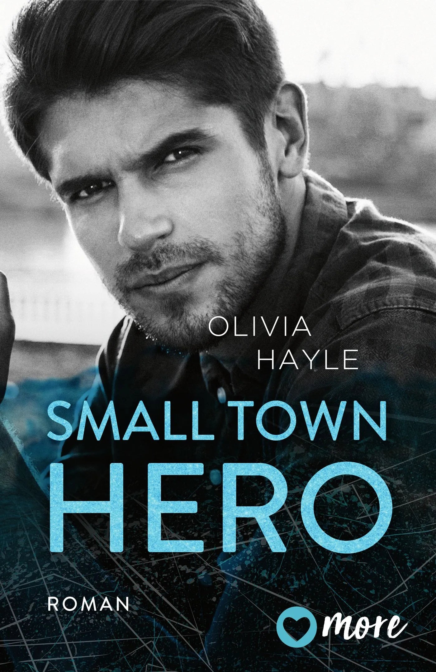 Buchcover von 'Small Town Hero' - Taschenbuch von Olivia Hayle