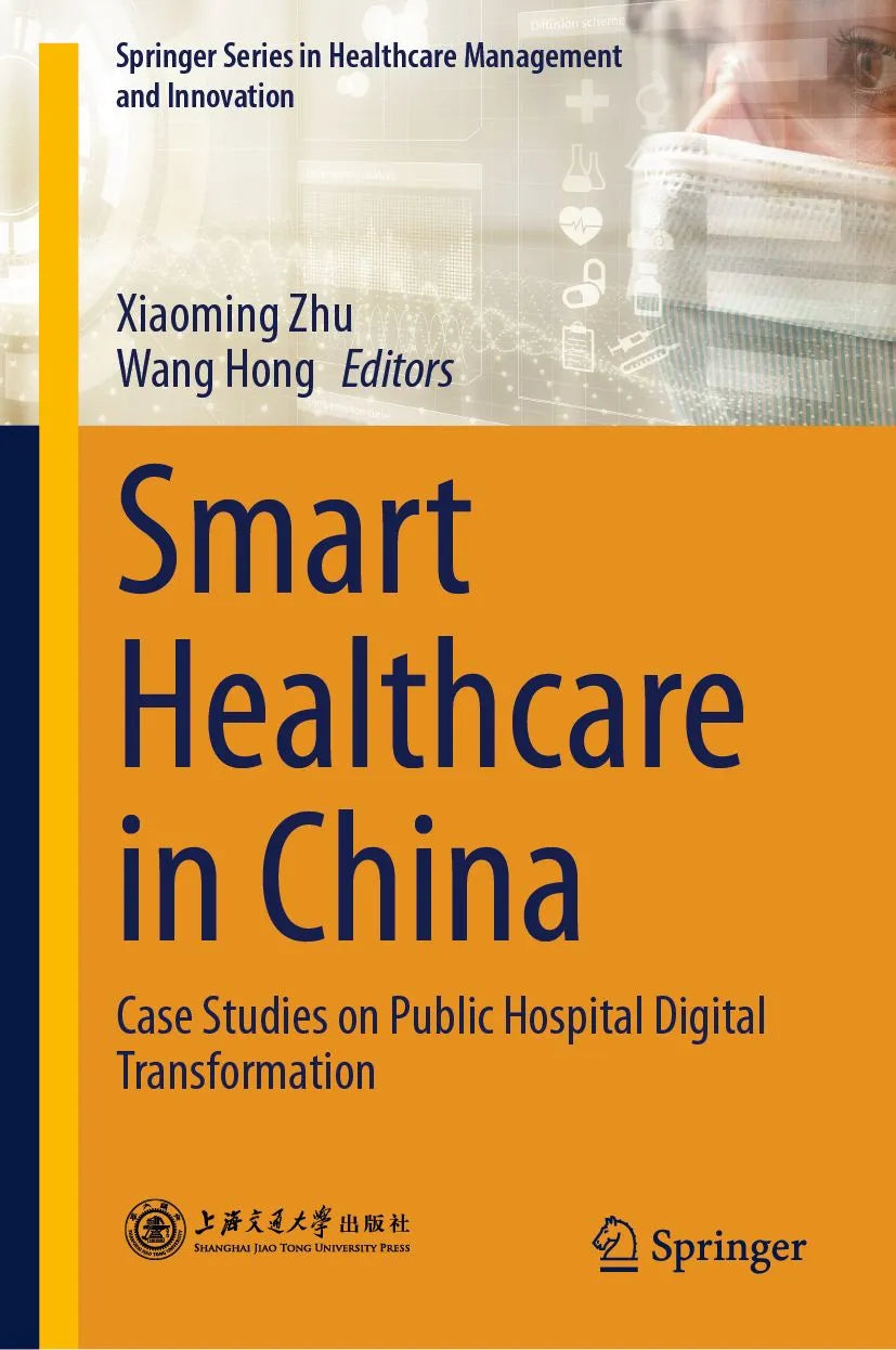 Cover: Smart Healthcare in China (E-Book) von Xiaoming Zhu