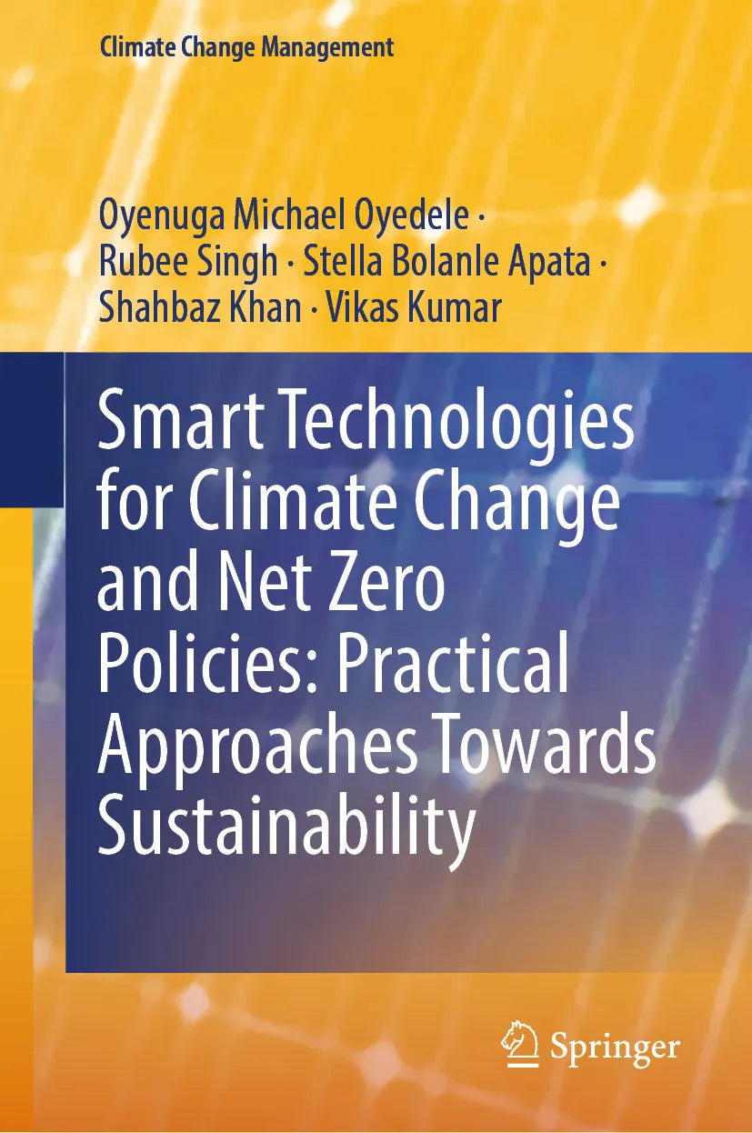 Cover: Smart Technologies for Climate Change and Net Zero Policies: Practical Approaches Towards Sustainability (E-Book) von Michael Oyedele Oyenuga