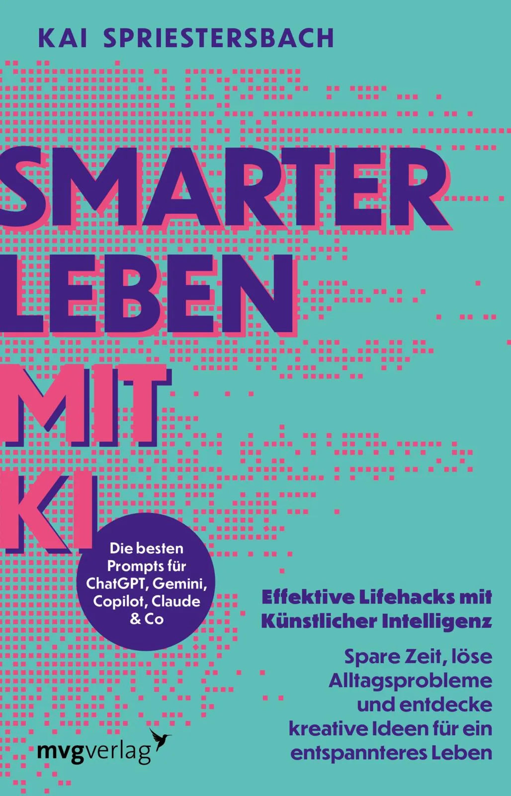 Buchcover von 'Smarter leben mit KI' - Taschenbuch von Kai Spriestersbach