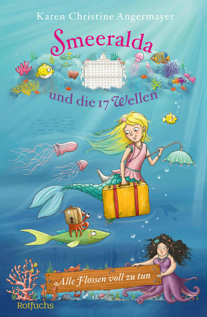 Cover: Smeeralda und die 17 Wellen: Alle Flossen voll zu tun (E-Book) von Karen Christine Angermayer