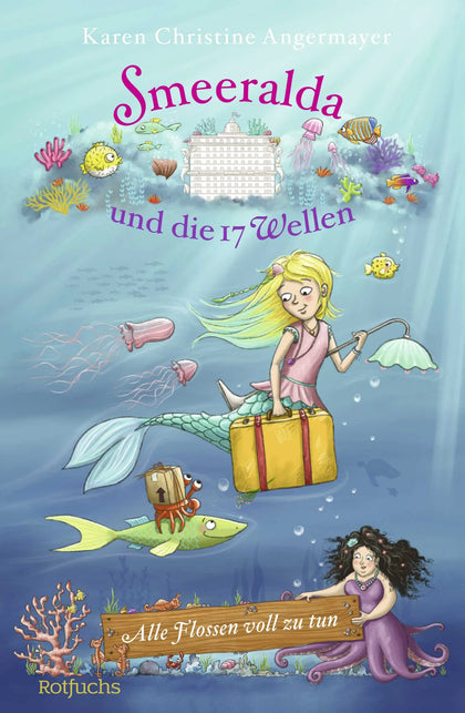 Buchcover von 'Smeeralda und die 17 Wellen: Alle Flossen voll zu tun' - Gebundene Ausgabe von Karen Christine Angermayer