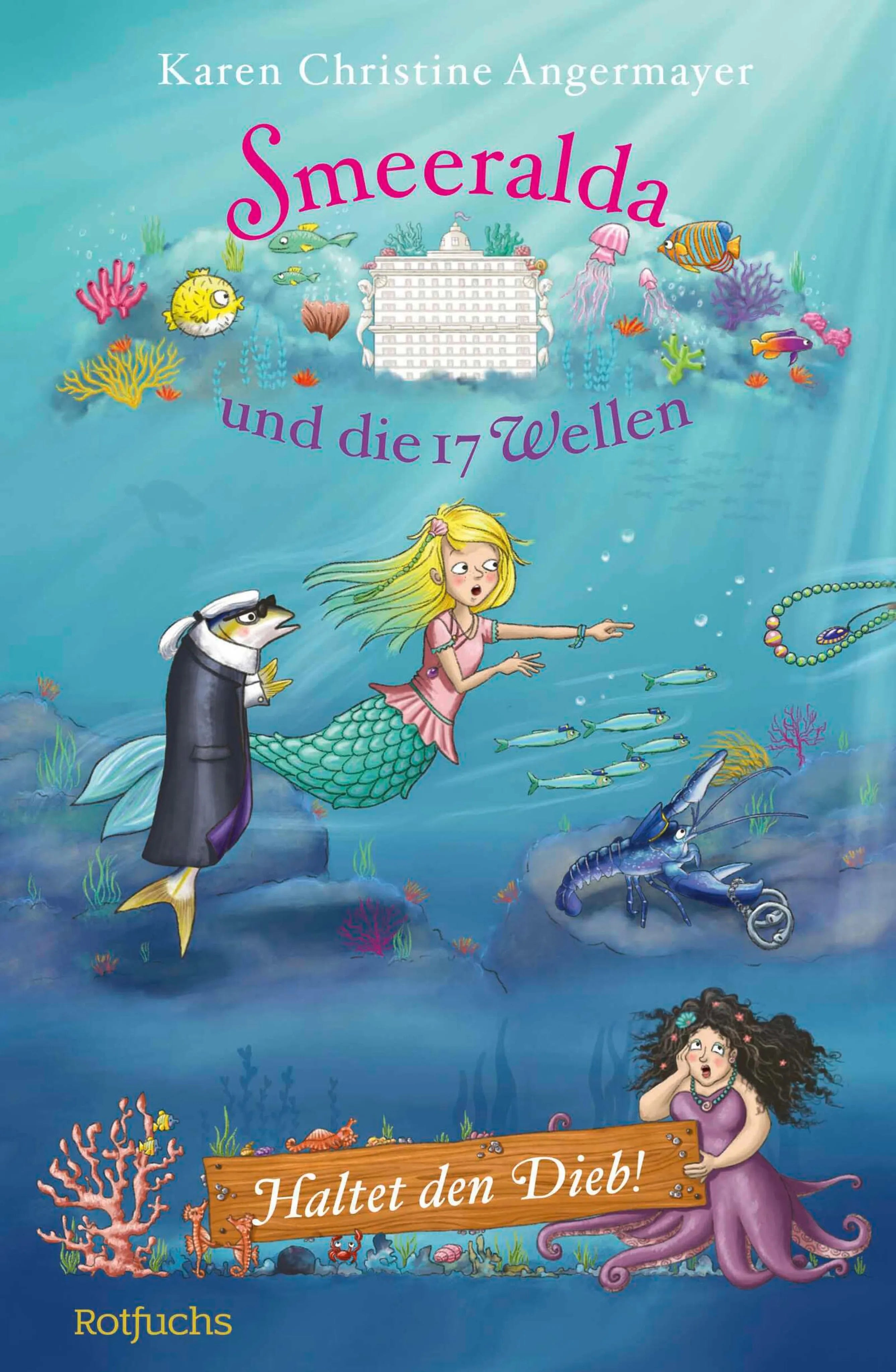 Cover: Smeeralda und die 17 Wellen: Haltet den Dieb! (E-Book) von Karen Christine Angermayer
