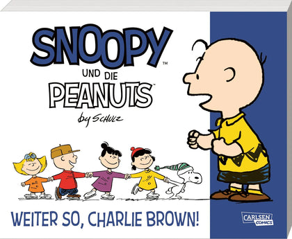 Buchcover von 'Snoopy und die Peanuts 6: Weiter so, Charlie Brown!' - Taschenbuch von Charles M. Schulz