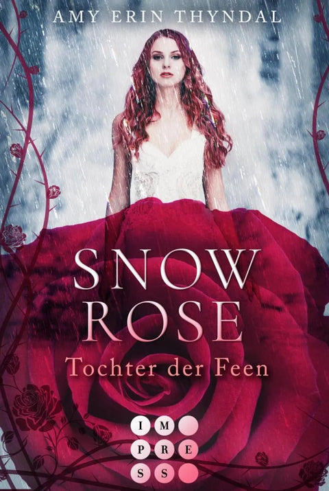 SnowRose. Tochter der Feen