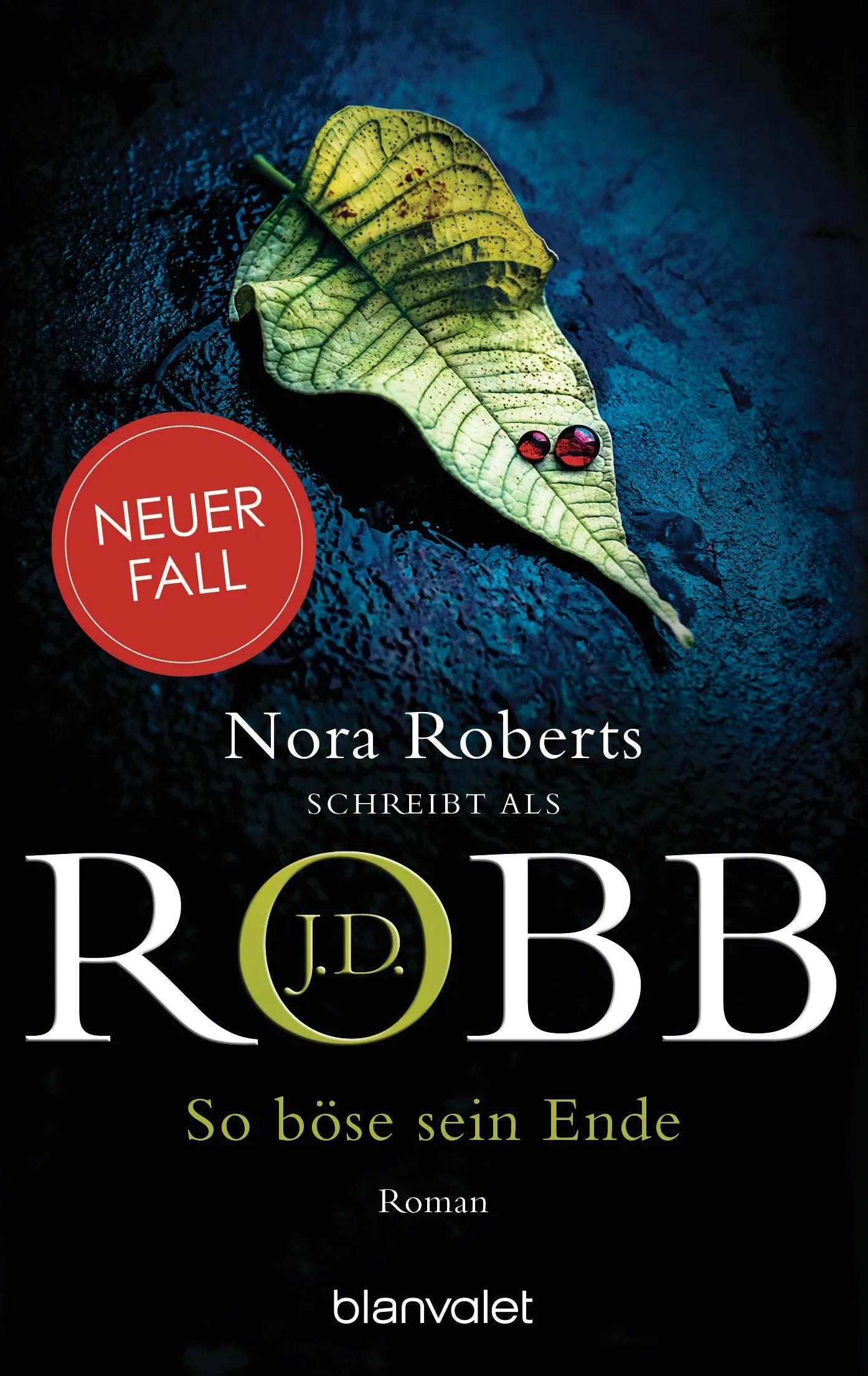 Cover: So böse sein Ende (E-Book) von J.D. Robb