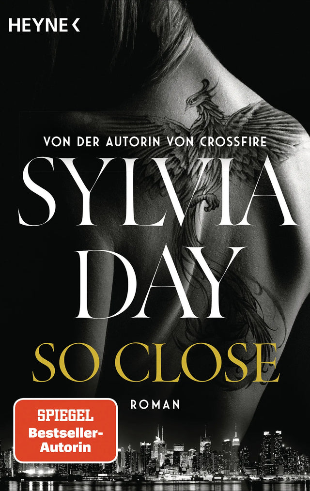 Cover: So Close. Blacklist 1 - Nach Crossfire die neue heiße Serie der Nr.1-SPIEGEL-Bestsellerautorin! (E-Book) von Sylvia Day