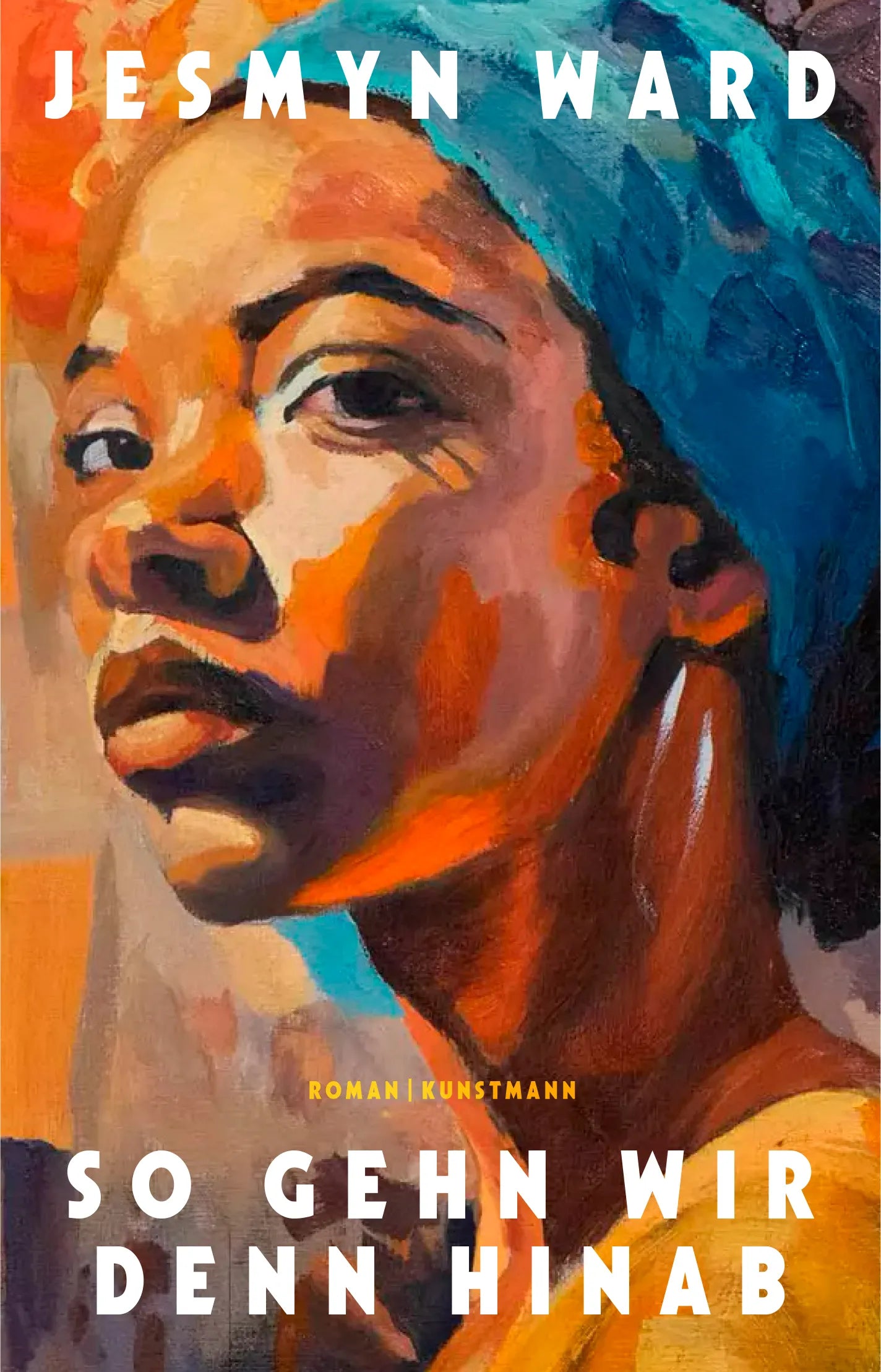 Buchcover von 'So gehn wir denn hinab' - Gebundene Ausgabe von Jesmyn Ward