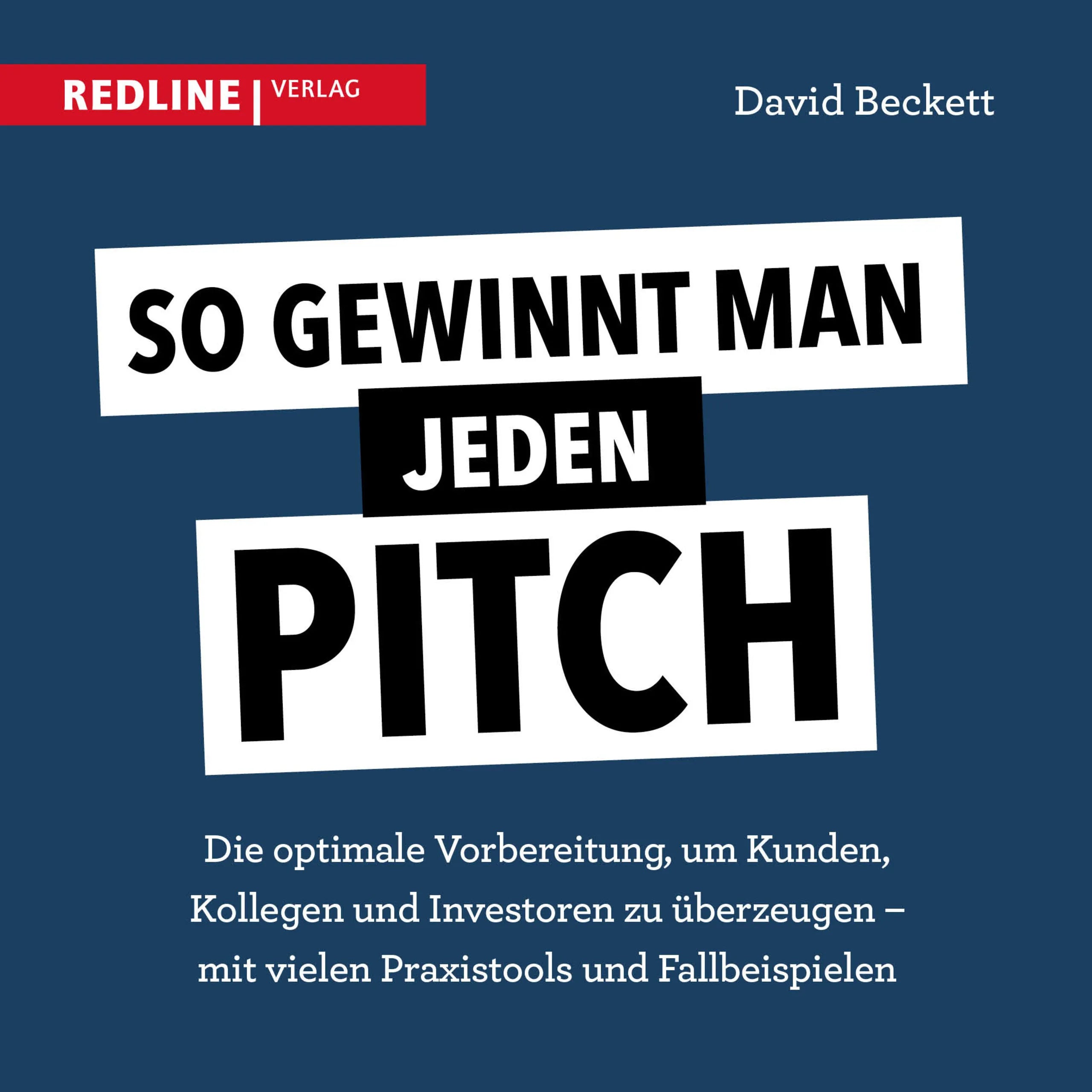 Buchcover von 'So gewinnt man jeden Pitch' - Gebundene Ausgabe von David Beckett