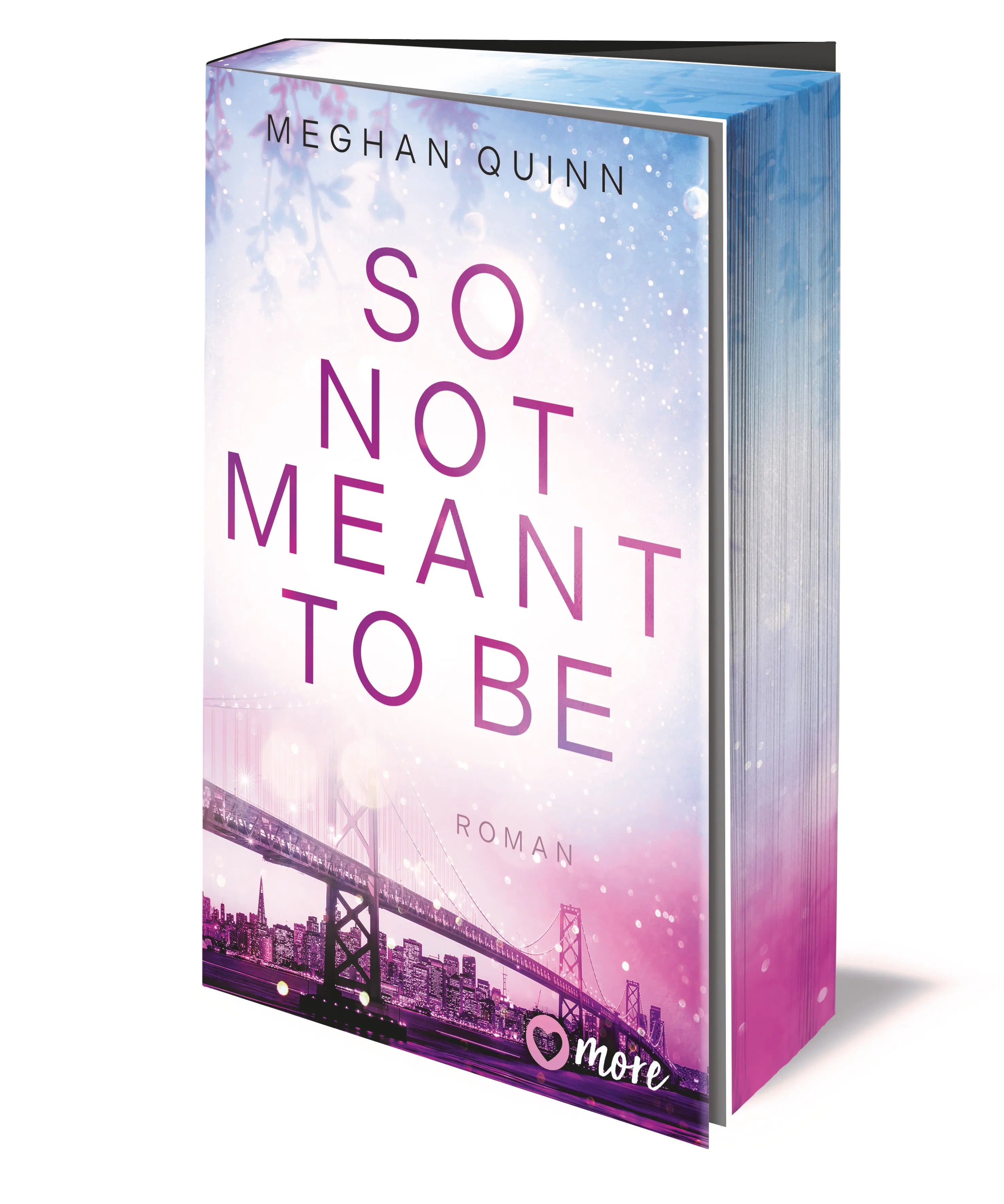 Innenansicht von 'So Not Meant To Be' - Taschenbuch