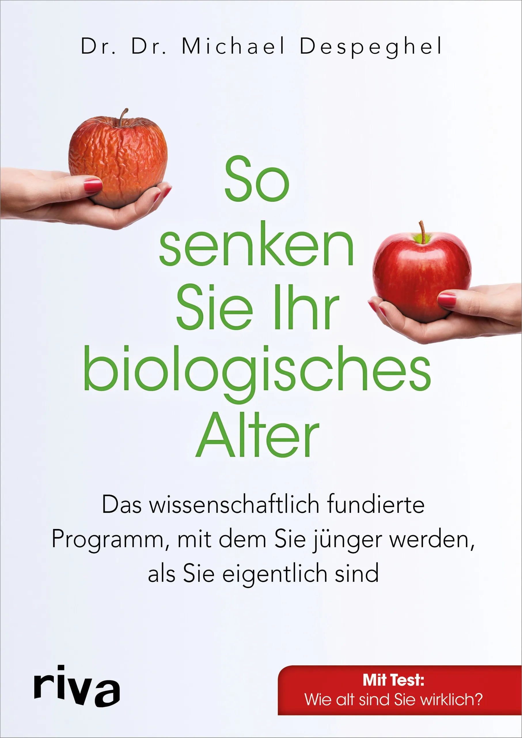 Buchcover von 'So senken Sie Ihr biologisches Alter' - Taschenbuch von Michael Despeghel
