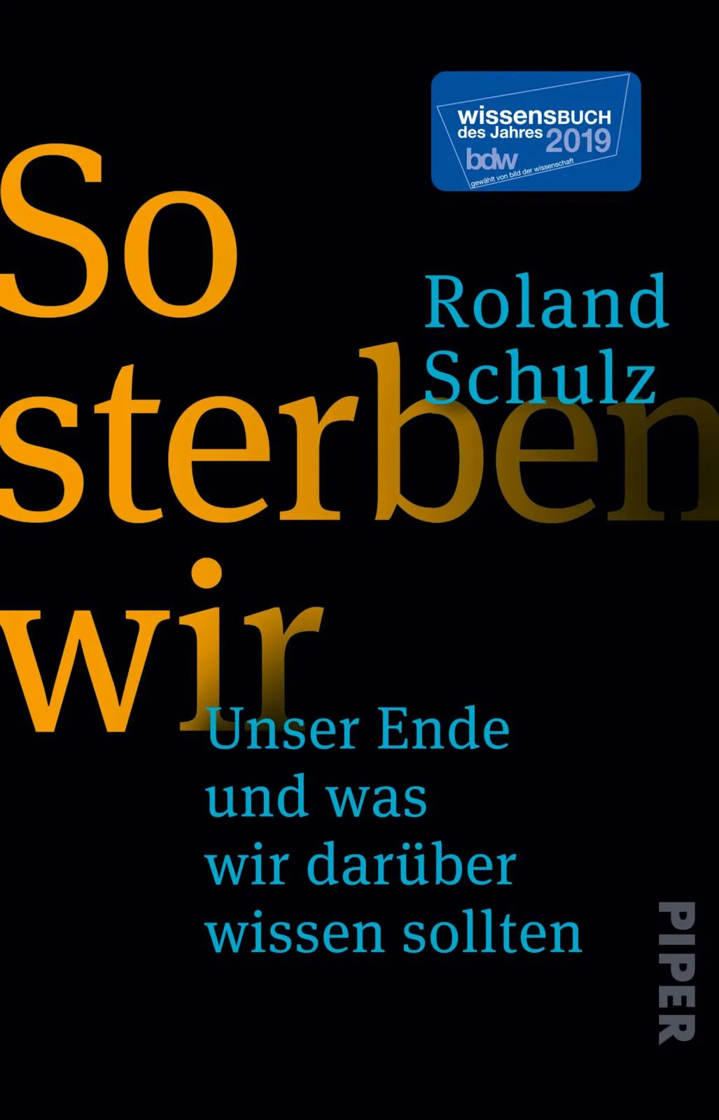 Buchcover von 'So sterben wir' - Taschenbuch von Roland Schulz