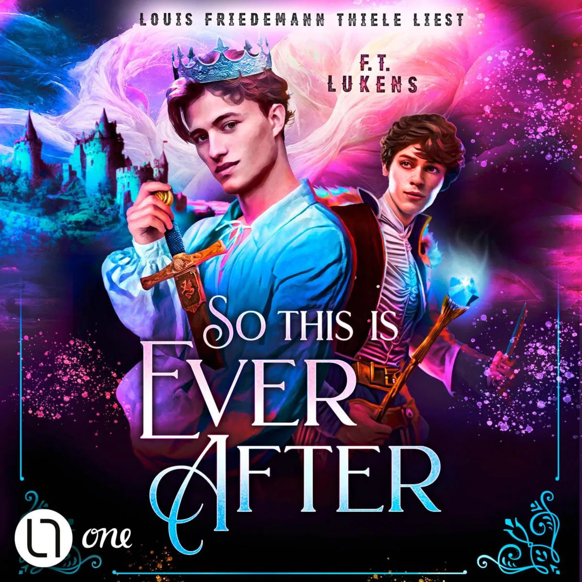 Cover: So this is ever after (Hörbuch Download) von F. T. Lukens