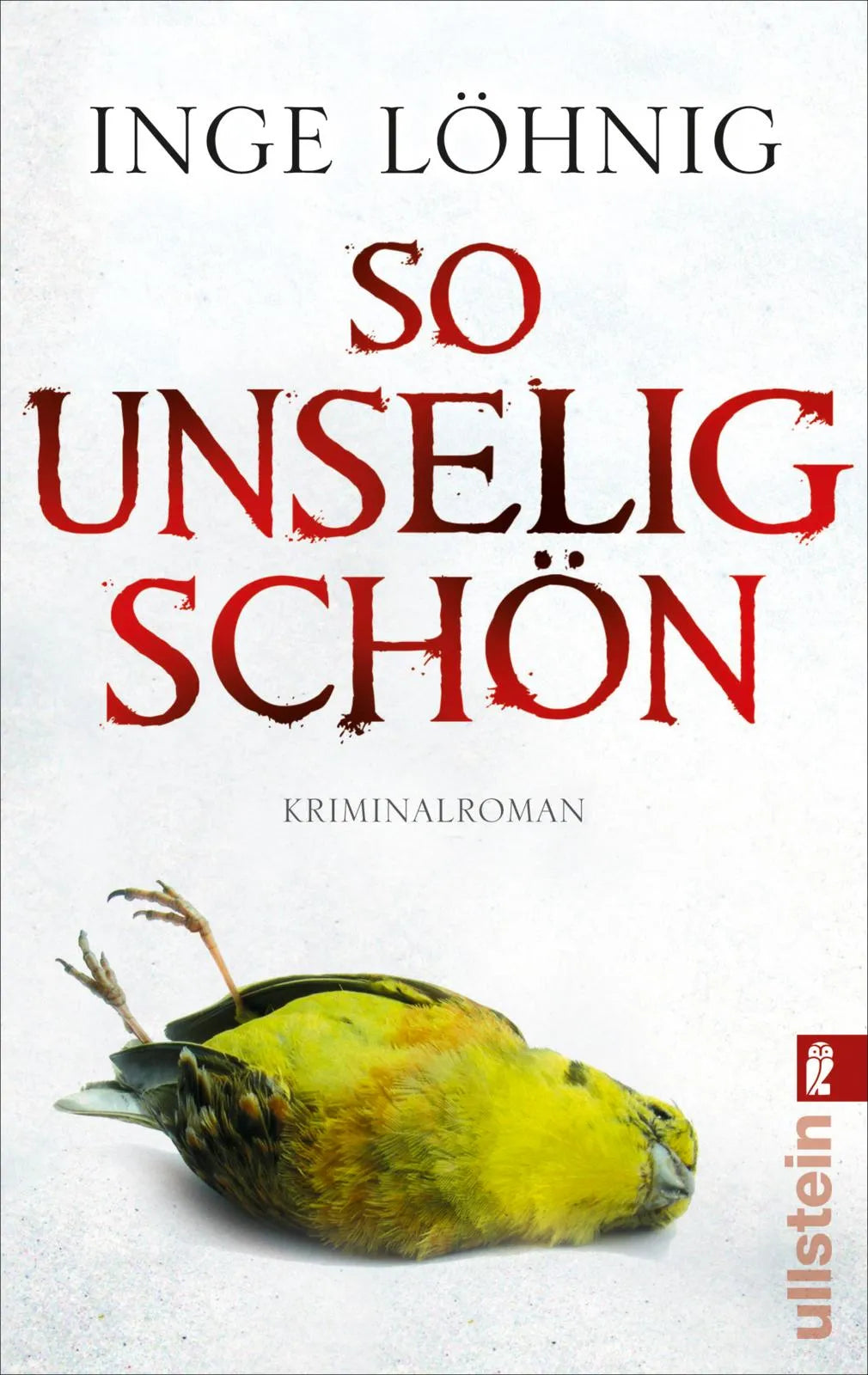 Buchcover von 'So unselig schön' - Taschenbuch von Inge Löhnig