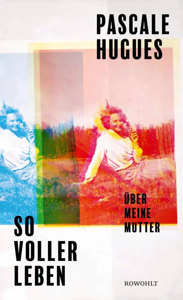 Cover: So voller Leben (E-Book) von Pascale Hugues