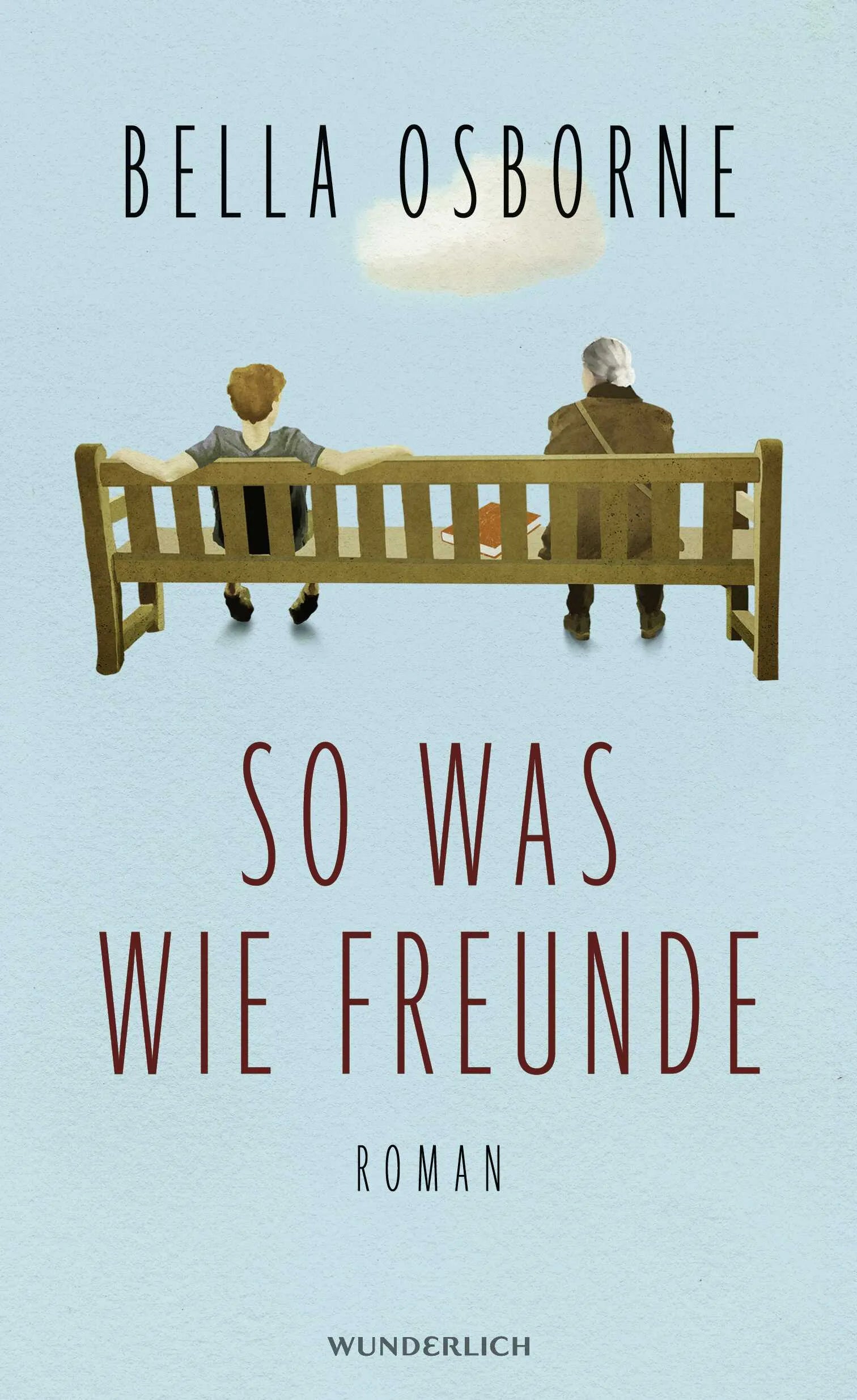 Buchcover von 'So was wie Freunde' - Gebundene Ausgabe von Bella Osborne