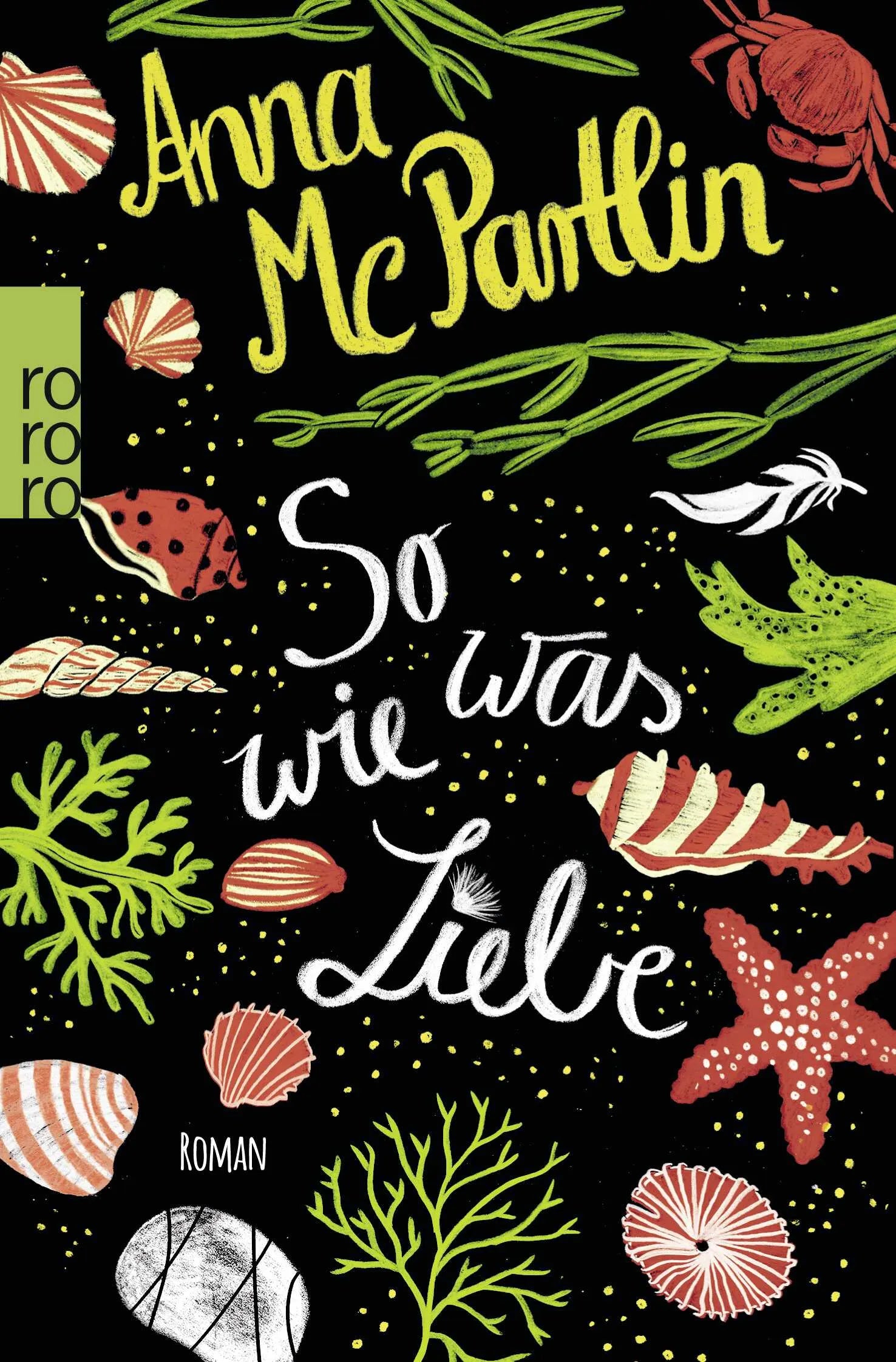 Buchcover von 'So was wie Liebe' - Taschenbuch von Anna McPartlin