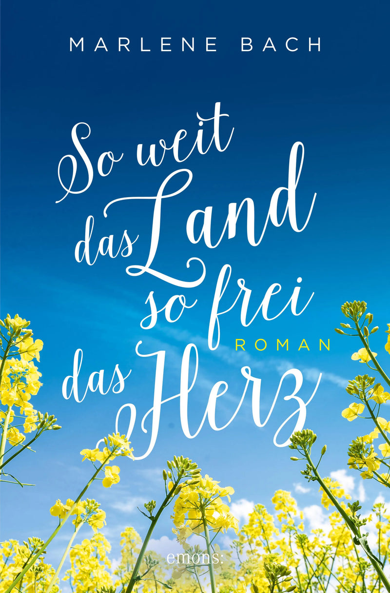 So weit das Land, so frei das Herz