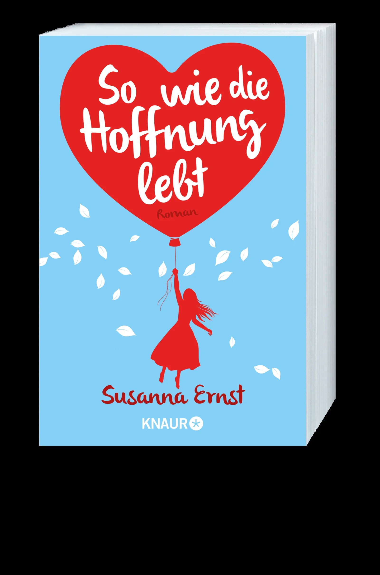 Susanna Ernst - So wie die Hoffnung lebt