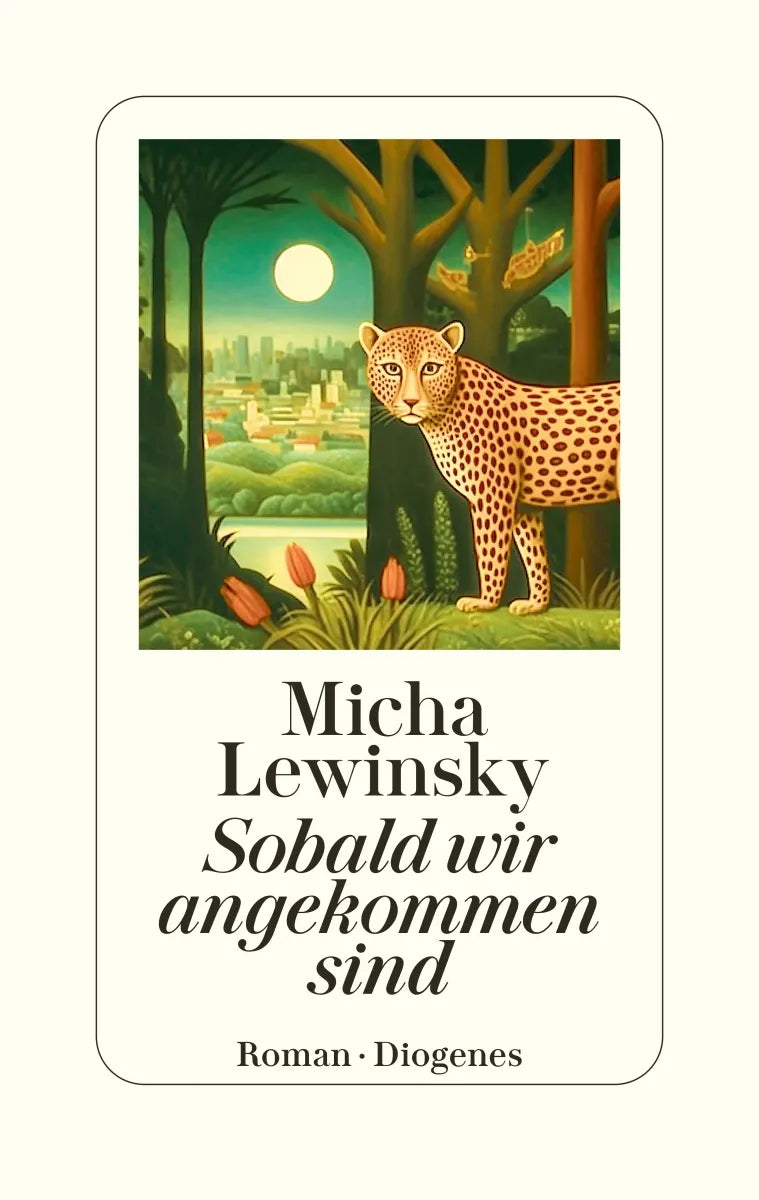 Cover: Sobald wir angekommen sind (E-Book) von Micha Lewinsky