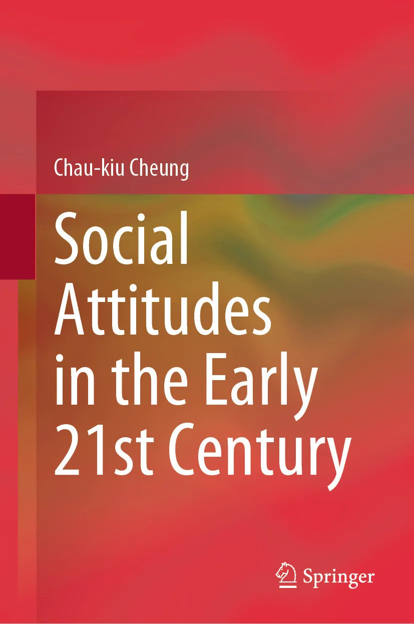 Cover: Social Attitudes in the Early 21st Century (E-Book) von Chau-kiu Cheung