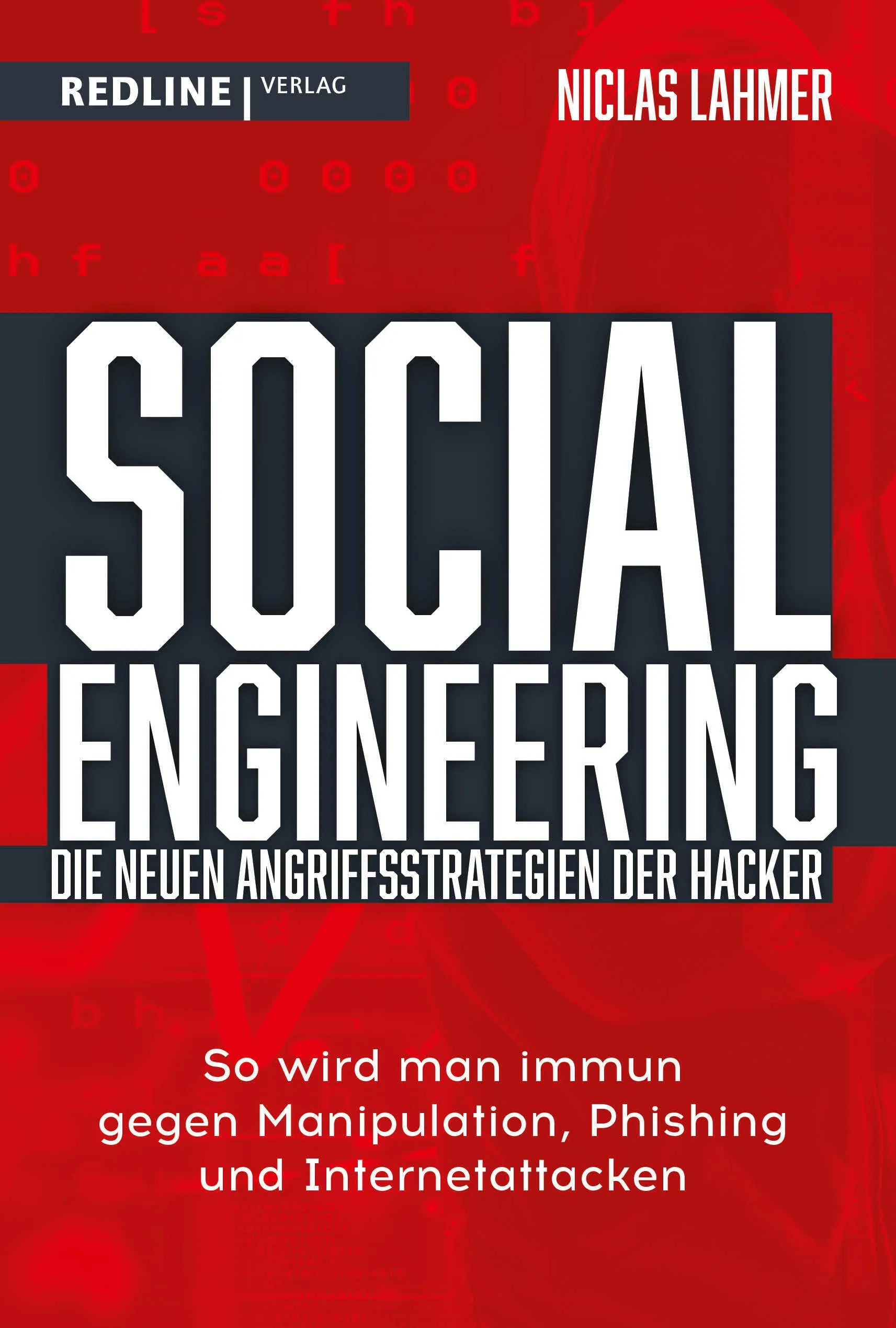 Buchcover von 'Social Engineering – die neuen Angriffsstrategien der Hacker' - Taschenbuch von Niclas Lahmer