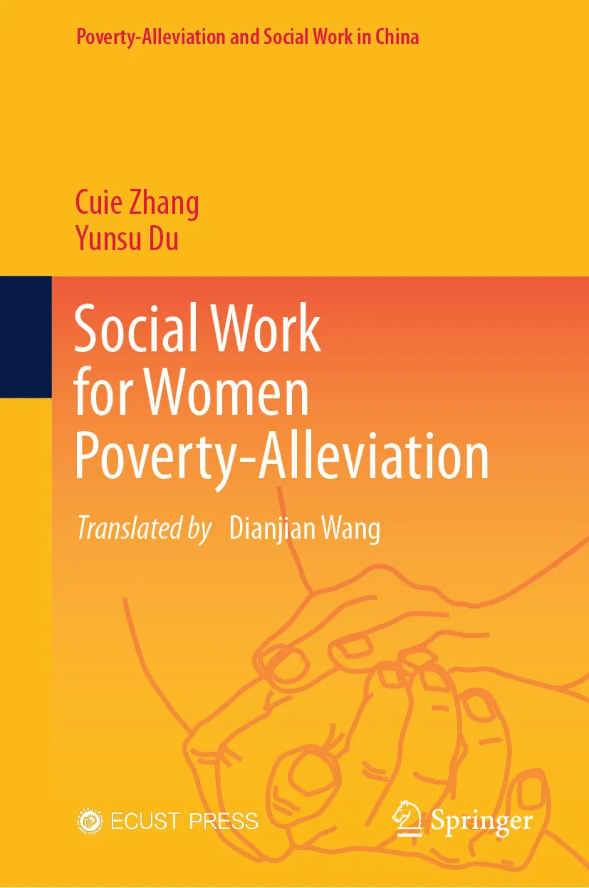 Cover: Social Work for Women Poverty-Alleviation (E-Book) von Cuie Zhang