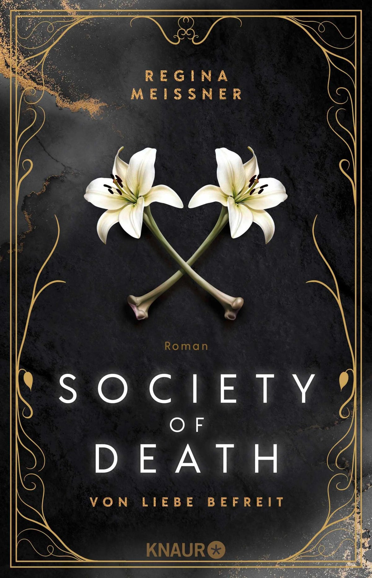 Cover: Society of Death. Von Liebe befreit (E-Book) von Regina Meissner